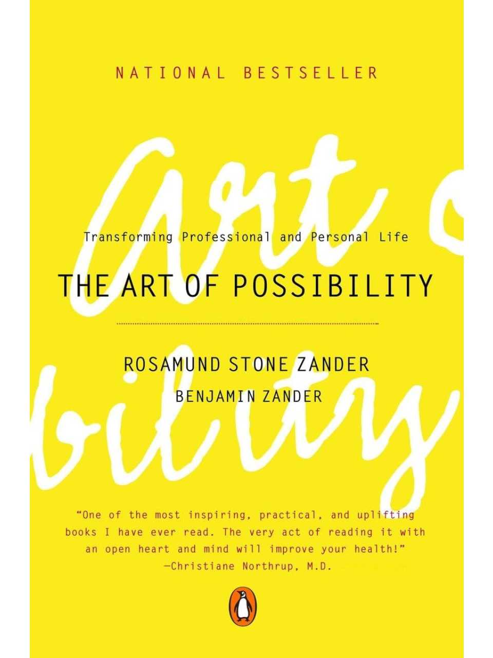 The art of possibility. Transforming professional and personal life
