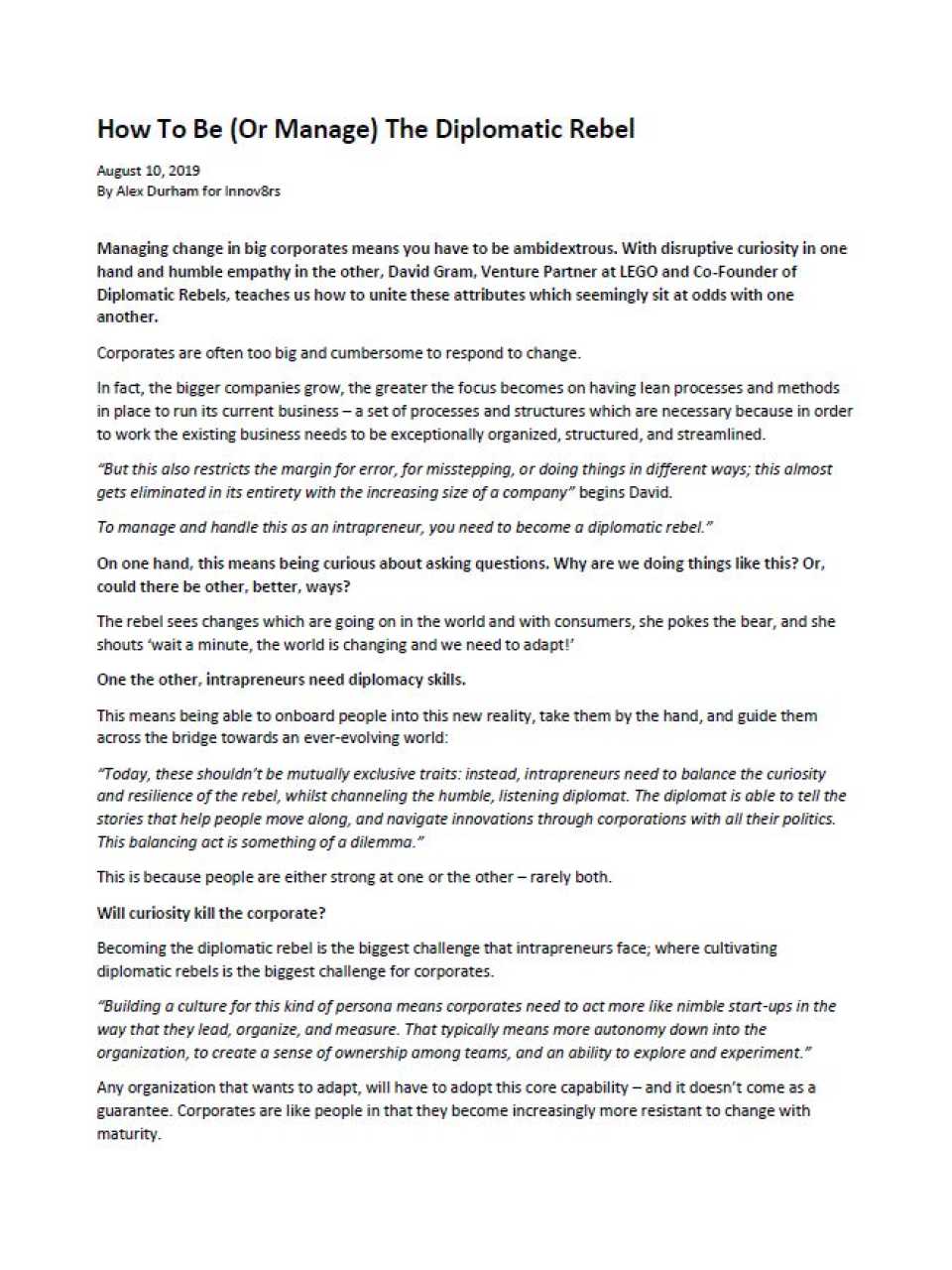 How to be (or manage) the diplomatic rebel