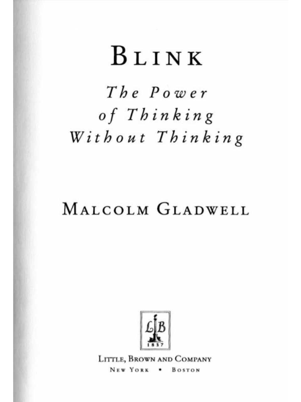 Blink The power of thinking whiout thinking