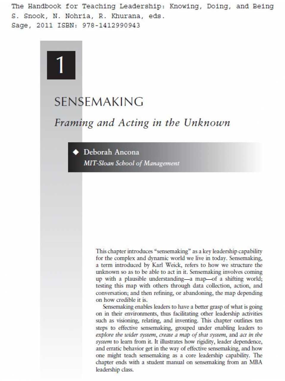 Sensemaking. Framing and Acting in the Unknown