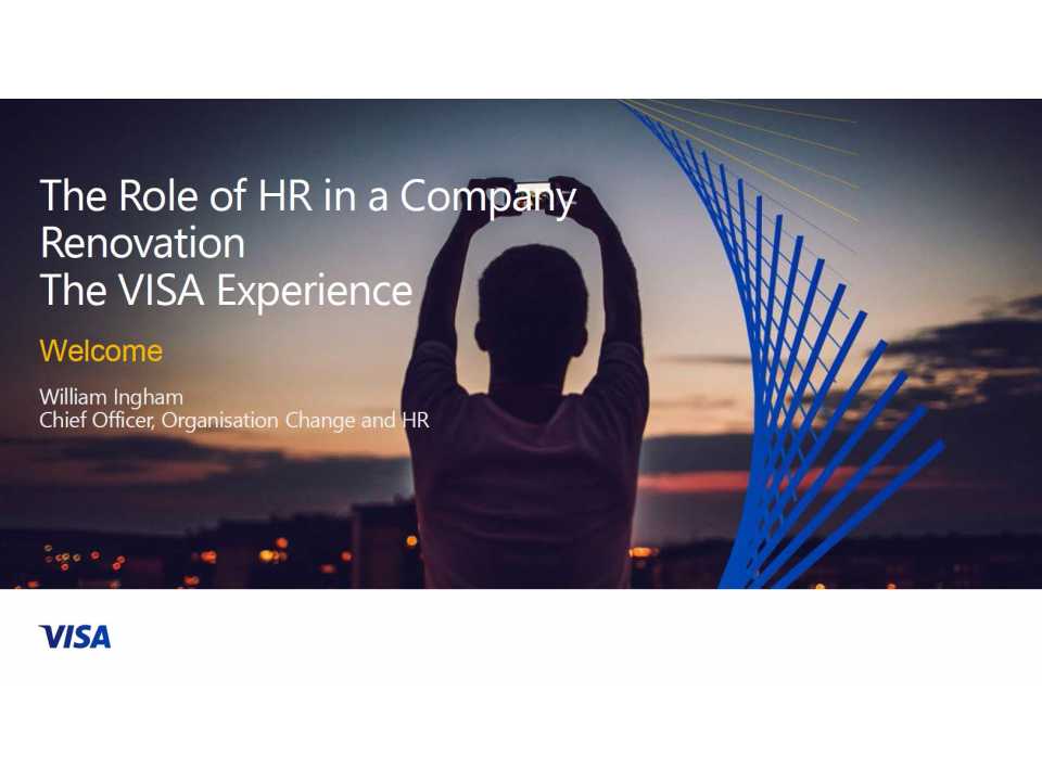 The Role of HR in a Company Renovation. The VISA Experience