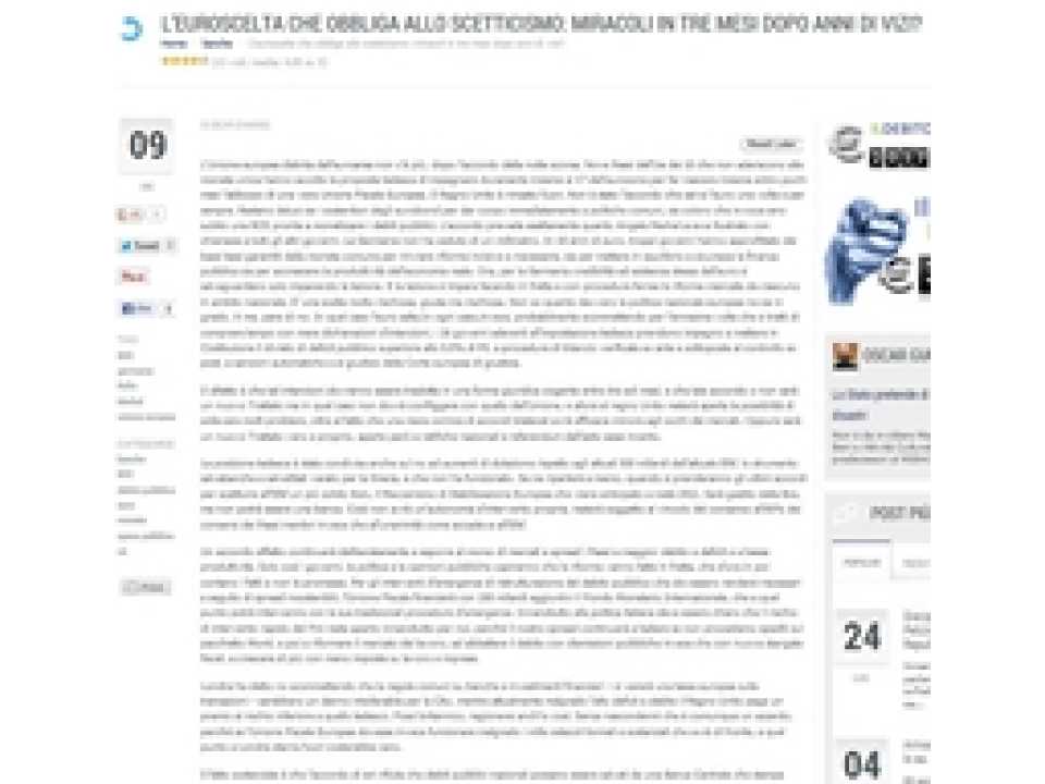 L'euroscelta che obbliga allo scetticismo: miracoli in tre mesi dopo anni di vizi