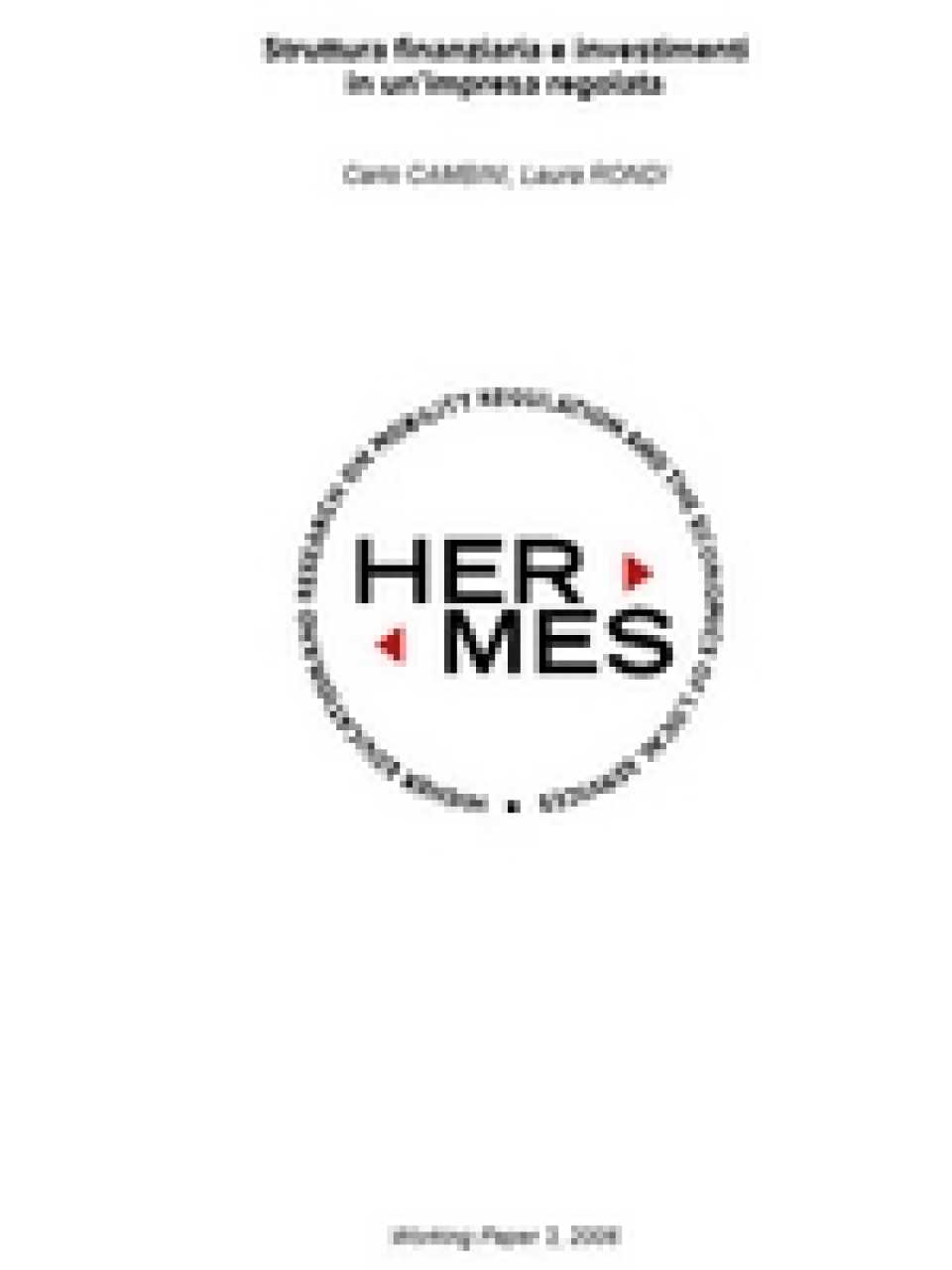 Struttura finanziaria e investimenti in un' impresa regolata