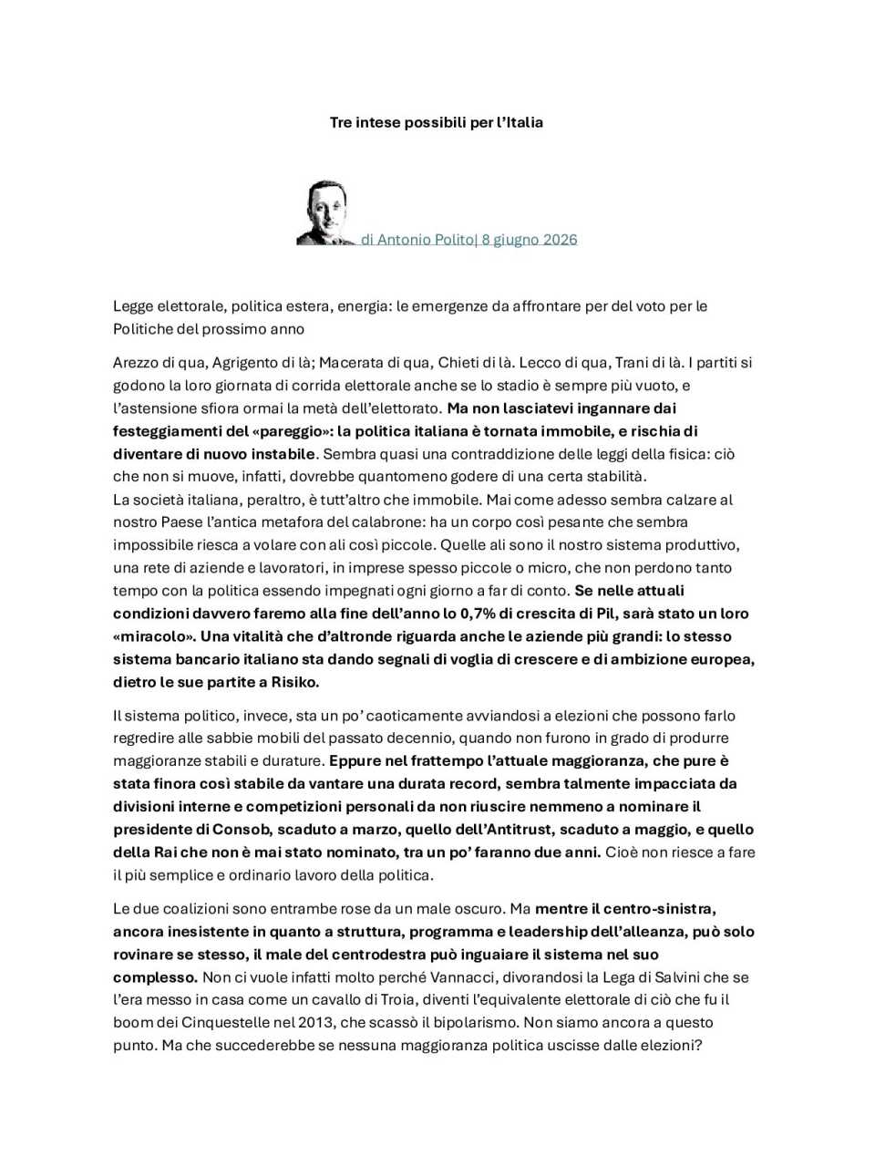 Tre intese possibili per l'Italia