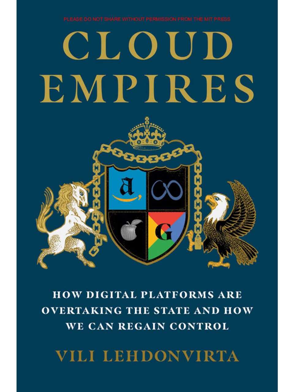Cloud Empires: how digital platforms are overtaking the State and how we can regain control. Introduction