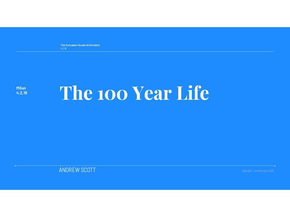 The 100-Year Life: Vivere e lavorare nell’era della longevità