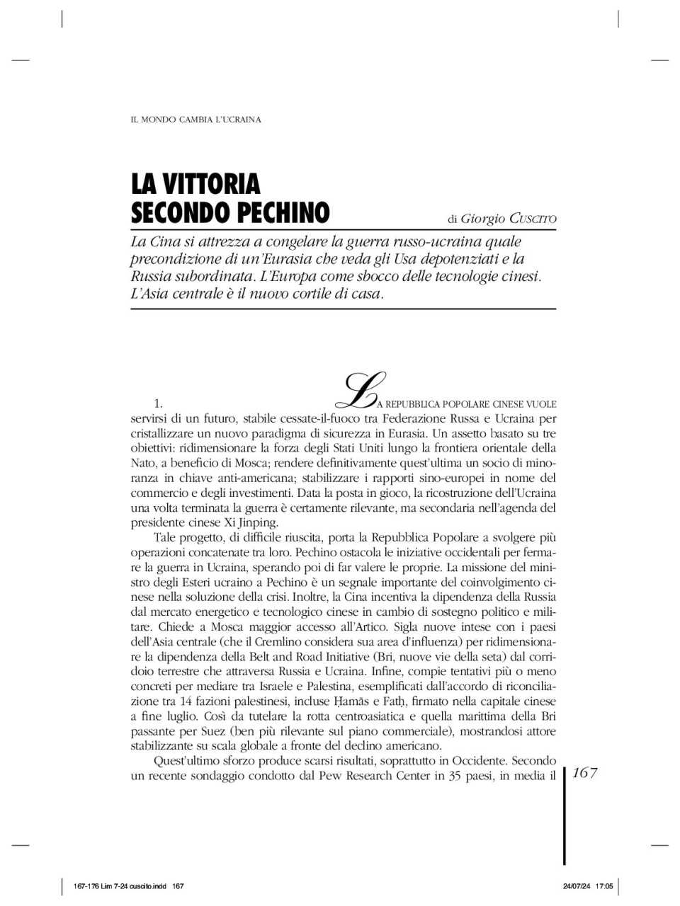 WEBINAR LIVE
Cina-Russia-India: lo strano triangolo antioccidentale e gli impatti su Italia ed Europa