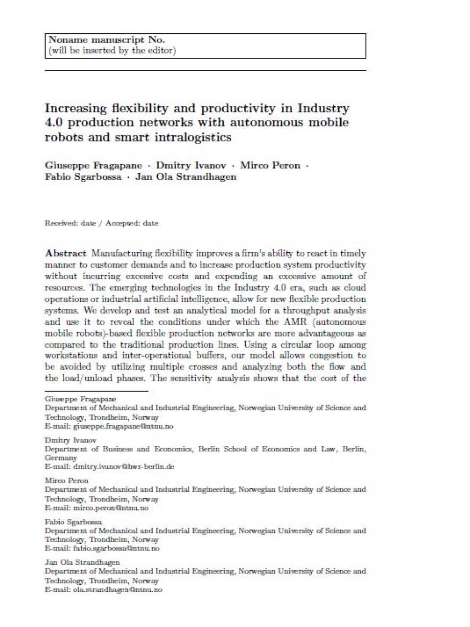 Increasing flexibility and productivity in industry 4.0 production networks with autonomous mobile robots and smart intralogistics