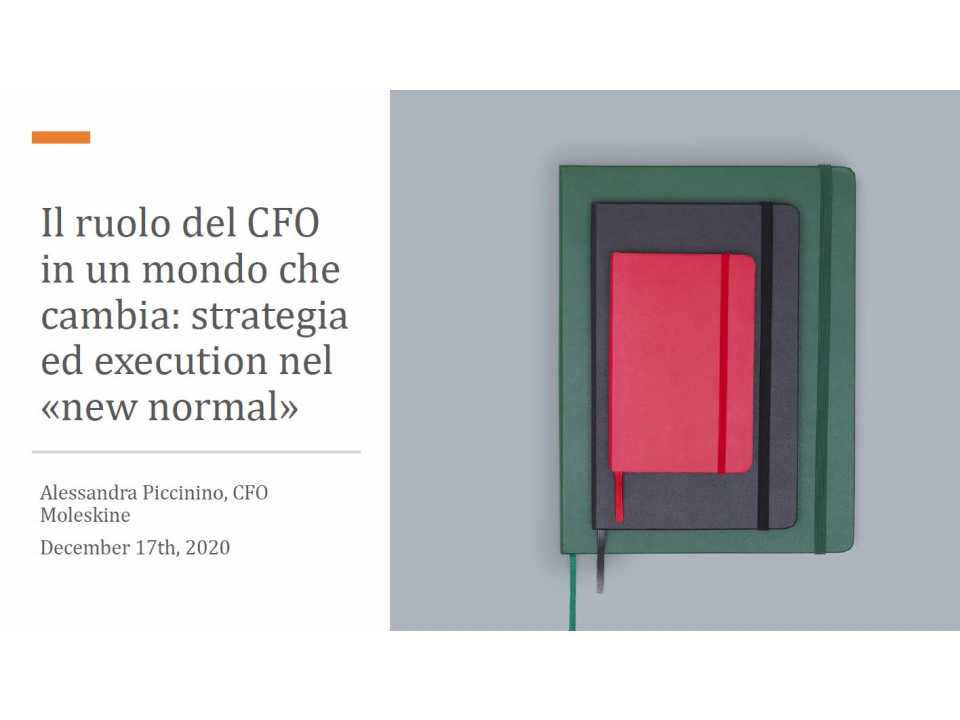 Il ruolo del CFO in un mondo che cambia: strategia ed execution nel «new normal»