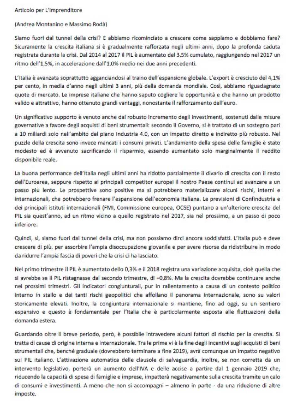 Siamo fuori dal tunnel della crisi?